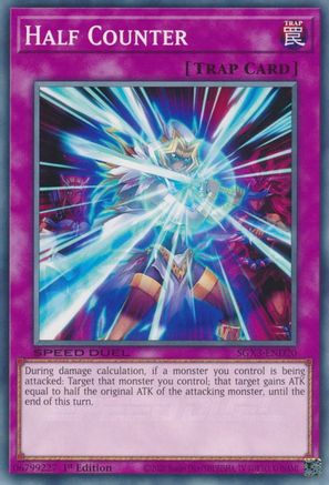 Half Counter (SGX3-END20) - Speed Duel GX: Duelists of Shadows 1st Edition - Premium Yugioh Single from Konami - Just $0.08! Shop now at Game Crave Tournament Store