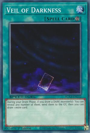 Veil of Darkness (SGX3-ENG12) - Speed Duel GX: Duelists of Shadows 1st Edition - Premium Yugioh Single from Konami - Just $0.25! Shop now at Game Crave Tournament Store