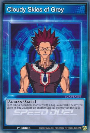 Cloudy Skies of Grey (SGX3-ENS16) - Speed Duel GX: Duelists of Shadows 1st Edition - Premium Yugioh Single from Konami - Just $0.25! Shop now at Game Crave Tournament Store
