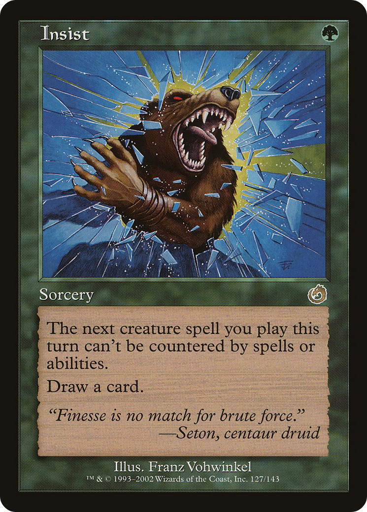 Insist (TOR-127) - Torment - Premium MTG Single from Wizards of the Coast - Just $0.29! Shop now at Game Crave Tournament Store