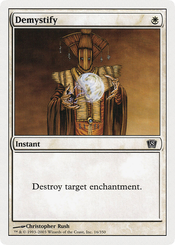 Demystify (8ED-016) - Eighth Edition - Premium MTG Single from Wizards of the Coast - Just $0.21! Shop now at Game Crave Tournament Store