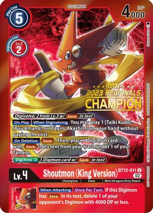 Shoutmon (King Version) (2023 Regionals Champion) (BT12-011) - Across Time Foil - Premium Digimon Single from Bandai - Just $14.25! Shop now at Game Crave Tournament Store