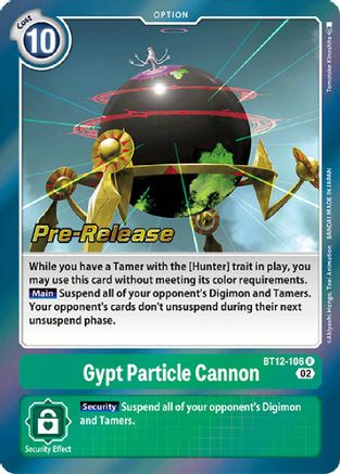 Gypt Particle Cannon (BT12-106) - Across Time Pre-Release Cards Foil - Premium Digimon Single from Bandai - Just $0.50! Shop now at Game Crave Tournament Store