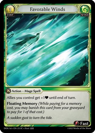 Favorable Winds (DAWN OF ASHES 1ST EDITION) Foil - Premium Grand Archive Single from Weebs of the Shore - Just $12.82! Shop now at Game Crave Tournament Store