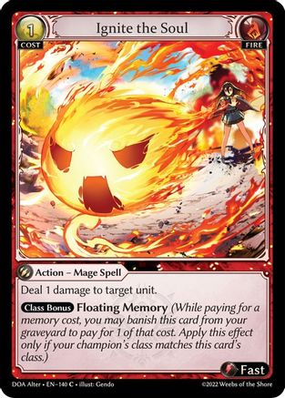 Ignite the Soul (DAWN OF ASHES ALTER EDITION) - Premium Grand Archive Single from Dawn of Ashes Alter Edition - Just $0.25! Shop now at Game Crave Tournament Store