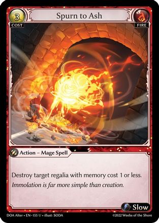 Spurn to Ash (DAWN OF ASHES ALTER EDITION) - Premium Grand Archive Single from Dawn of Ashes Alter Edition - Just $0.47! Shop now at Game Crave Tournament Store