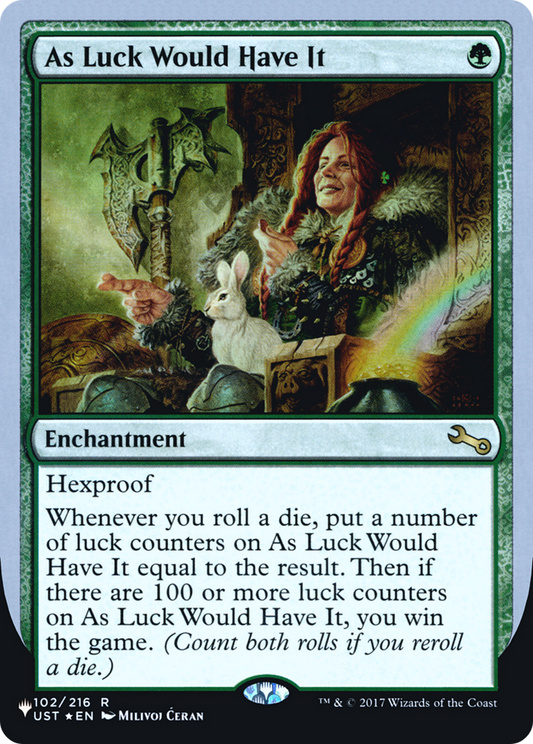 As Luck Would Have It (UPLIST-033) - The List (Unfinity Foil Edition) Foil - Premium MTG Single from Wizards of the Coast - Just $0.08! Shop now at Game Crave Tournament Store
