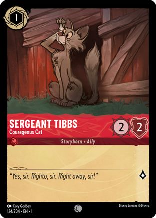 Sergeant Tibbs - Courageous Cat (124/204) - The First Chapter Cold Foil - Premium Lorcana Single from Disney - Just $0.08! Shop now at Game Crave Tournament Store