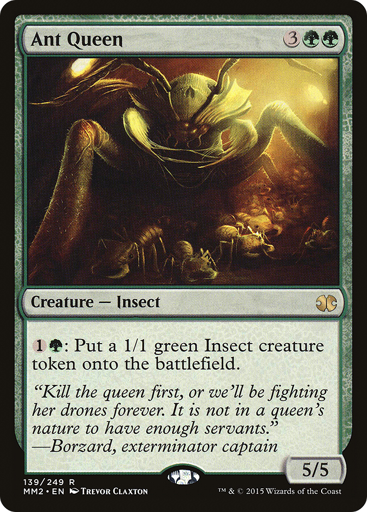 Ant Queen (MM2-139) - Modern Masters 2015 - Premium MTG Single from Wizards of the Coast - Just $0.23! Shop now at Game Crave Tournament Store
