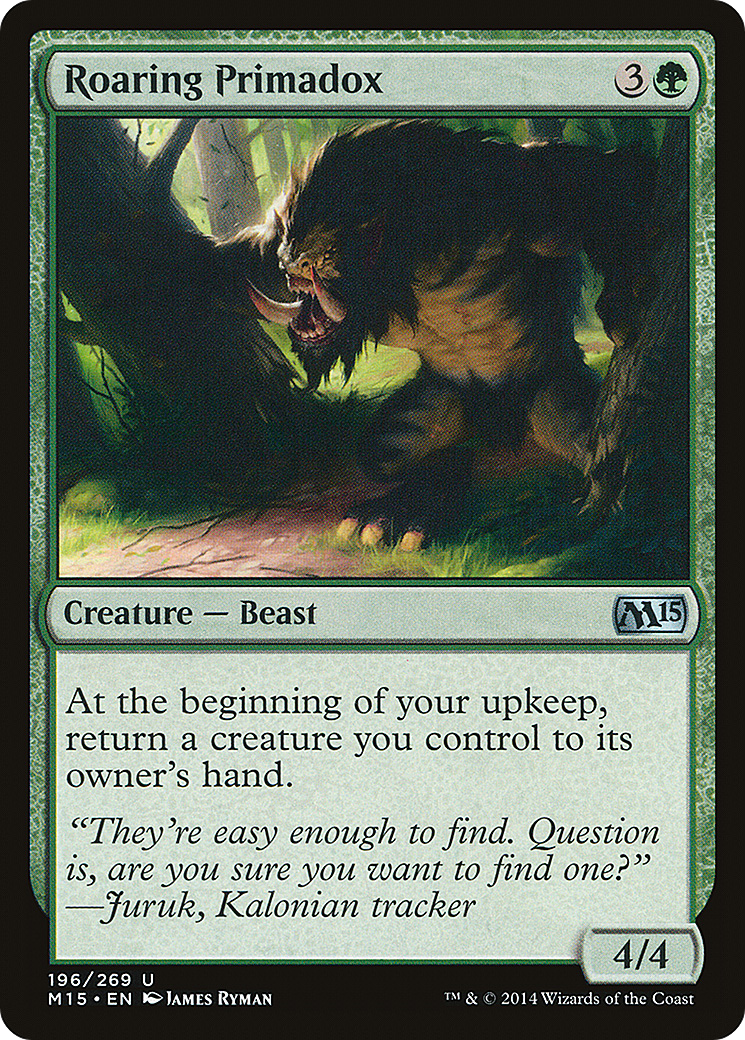 Roaring Primadox (M15-196) - Magic 2015 Foil - Premium MTG Single from Wizards of the Coast - Just $0.08! Shop now at Game Crave Tournament Store