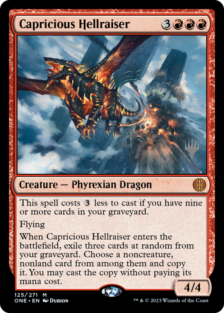 Capricious Hellraiser (PONE-125P) - Phyrexia: All Will Be One Promos Foil - Premium MTG Single from Wizards of the Coast - Just $0.25! Shop now at Game Crave Tournament Store