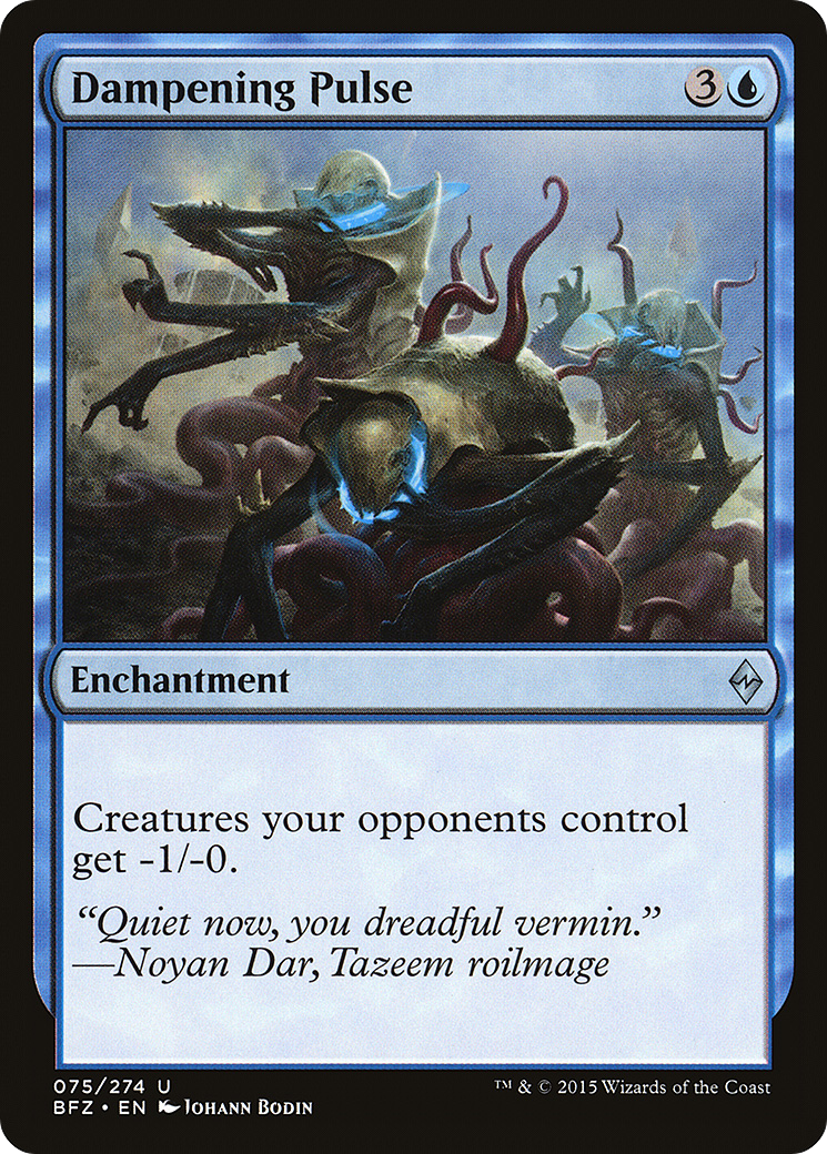 Dampening Pulse (BFZ-075) - Battle for Zendikar Foil - Premium MTG Single from Wizards of the Coast - Just $0.08! Shop now at Game Crave Tournament Store