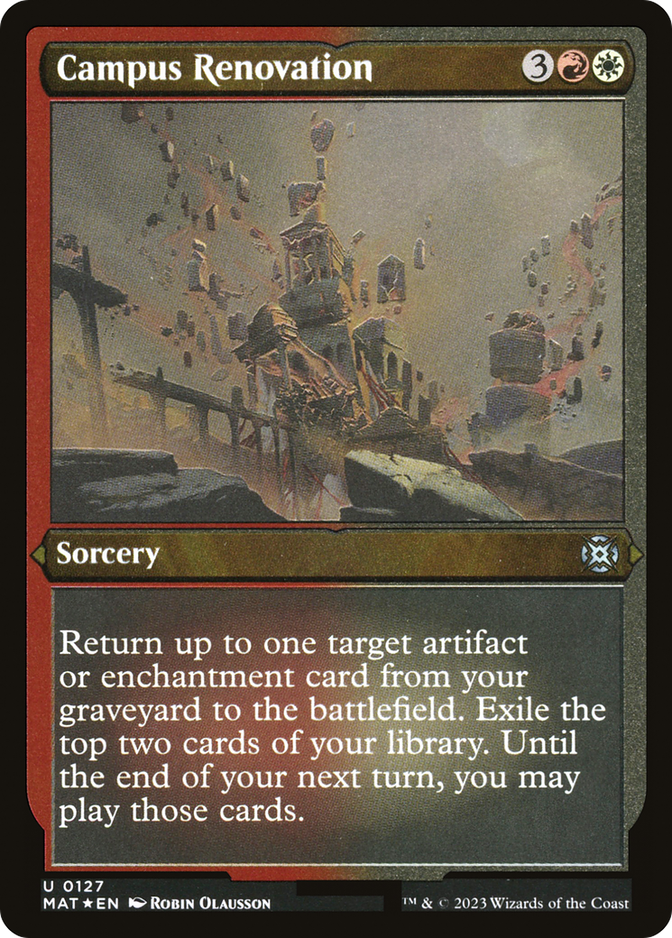 Campus Renovation (MAT-127) - March of the Machine: The Aftermath Etched Foil - Premium MTG Single from Wizards of the Coast - Just $0.25! Shop now at Game Crave Tournament Store