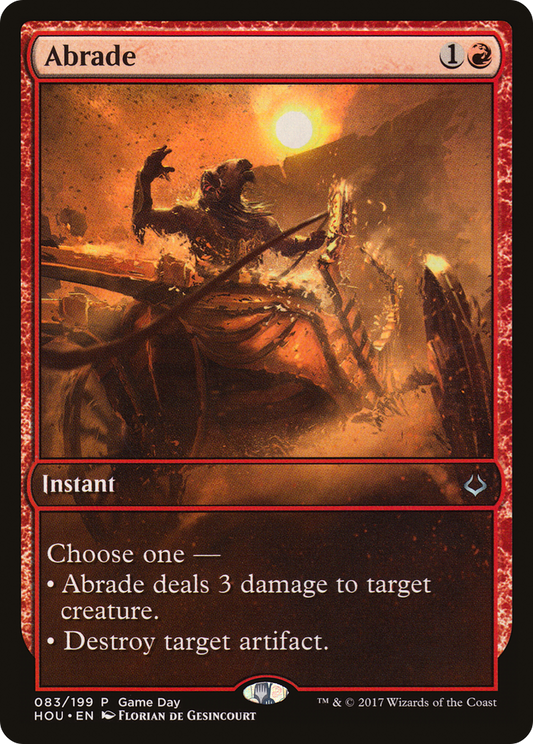 Abrade (PHOU-083) - Hour of Devastation Promos - Premium MTG Single from Wizards of the Coast - Just $0.30! Shop now at Game Crave Tournament Store