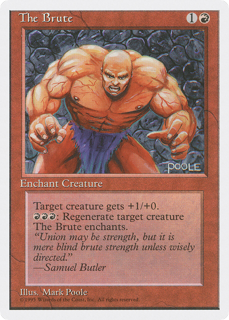 The Brute (4ED-226) - Fourth Edition - Premium MTG Single from Wizards of the Coast - Just $0.08! Shop now at Game Crave Tournament Store