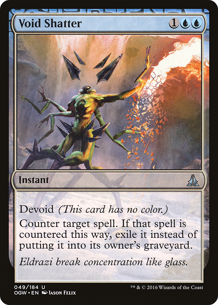 Void Shatter (OGW-049) - Oath of the Gatewatch: (devoid) - Premium MTG Single from Wizards of the Coast - Just $0.08! Shop now at Game Crave Tournament Store