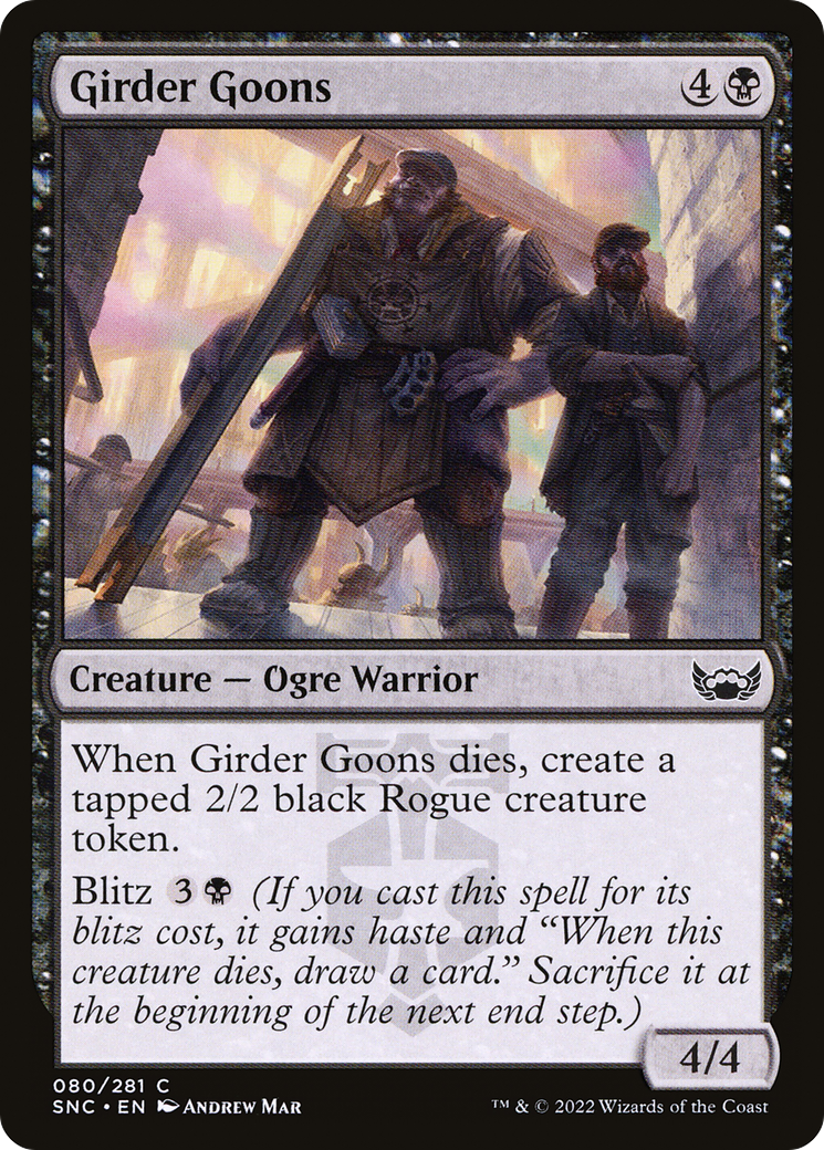 Girder Goons (SNC-080) - Streets of New Capenna - Premium MTG Single from Wizards of the Coast - Just $0.08! Shop now at Game Crave Tournament Store