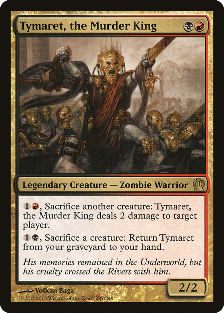 Tymaret, the Murder King (THS-207) - Theros Foil - Premium MTG Single from Wizards of the Coast - Just $0.17! Shop now at Game Crave Tournament Store