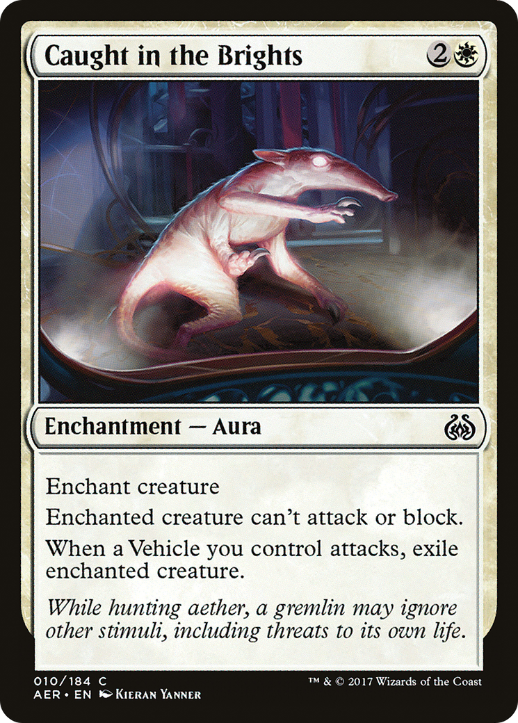 Caught in the Brights (AER-010) - Aether Revolt - Premium MTG Single from Wizards of the Coast - Just $0.08! Shop now at Game Crave Tournament Store