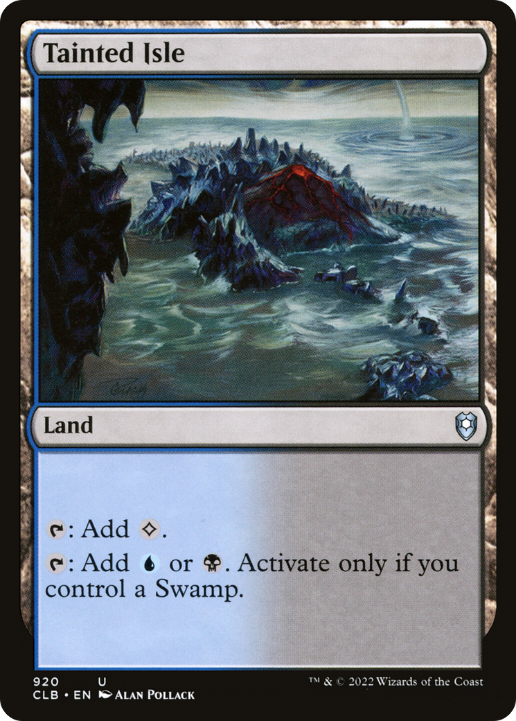 Tainted Isle (CLB-920) - Commander Legends: Battle for Baldur's Gate - Premium MTG Single from Wizards of the Coast - Just $0.10! Shop now at Game Crave Tournament Store