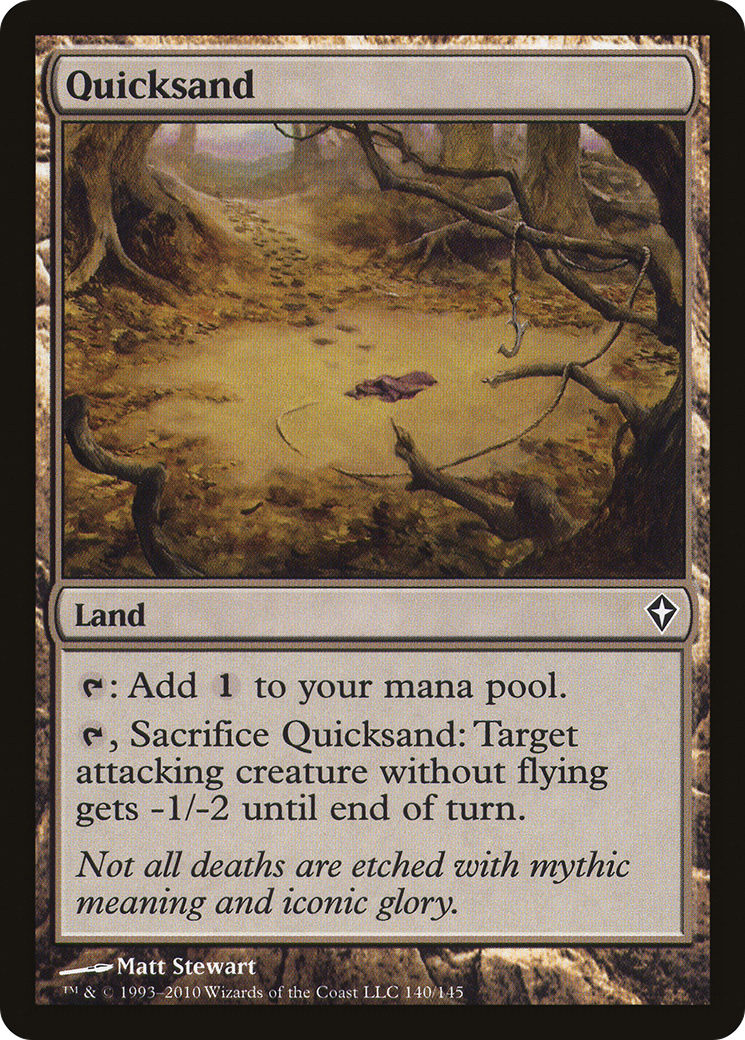 Quicksand (WWK-140) - Worldwake - Premium MTG Single from Wizards of the Coast - Just $0.08! Shop now at Game Crave Tournament Store