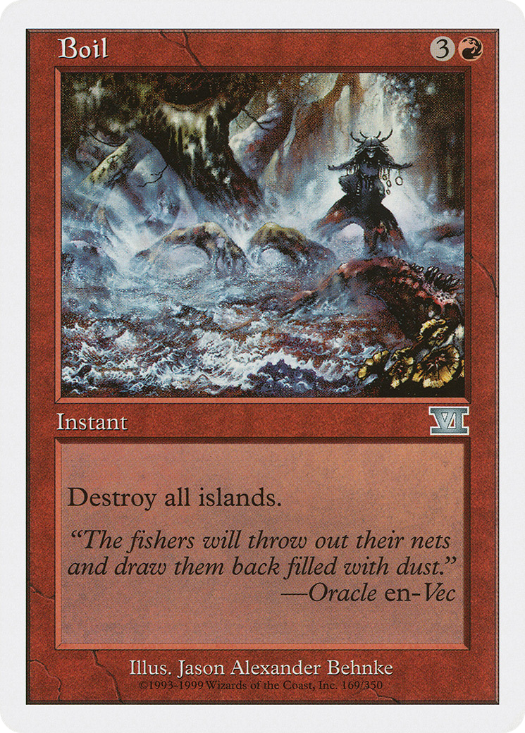 Boil (6ED-169) - Classic Sixth Edition - Premium MTG Single from Wizards of the Coast - Just $0.16! Shop now at Game Crave Tournament Store