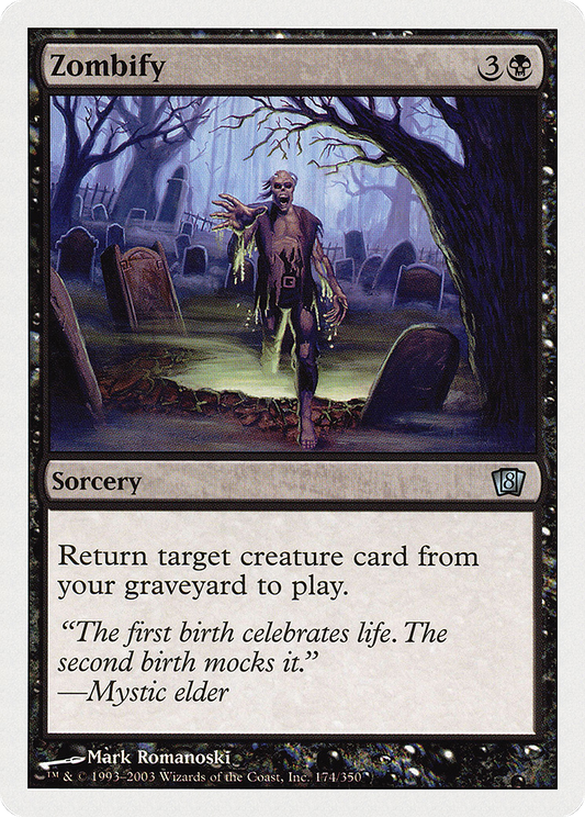 Zombify (8ED-174) - Eighth Edition - Premium MTG Single from Wizards of the Coast - Just $0.08! Shop now at Game Crave Tournament Store