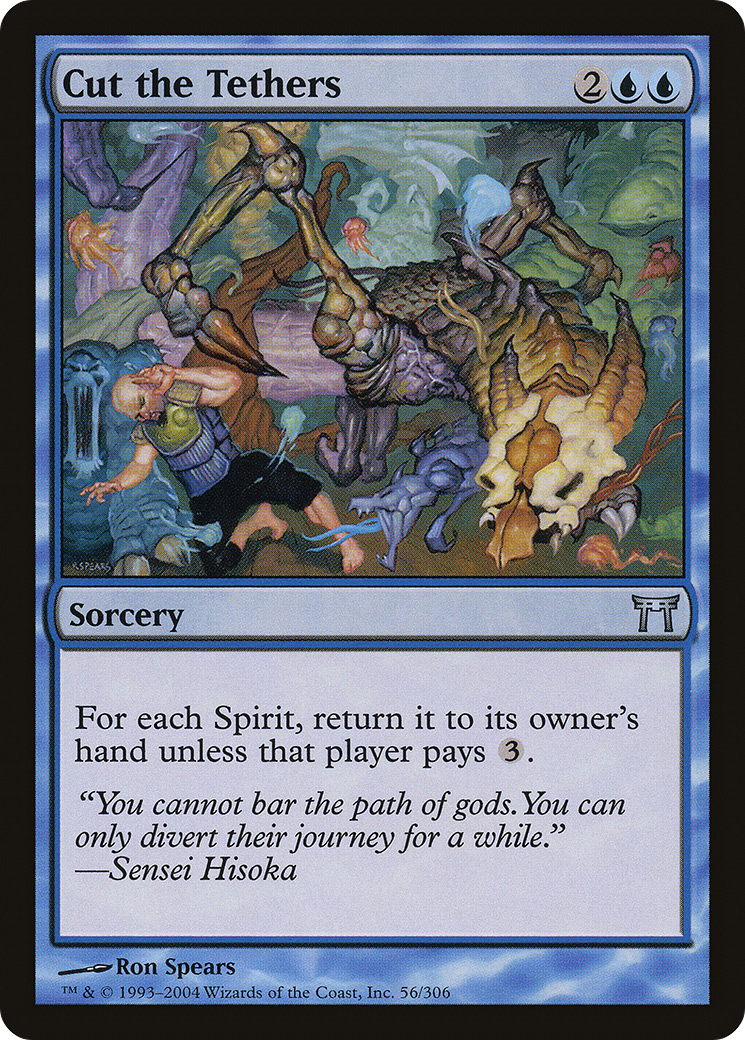 Cut the Tethers (CHK-056) - Champions of Kamigawa - Premium MTG Single from Wizards of the Coast - Just $0.08! Shop now at Game Crave Tournament Store