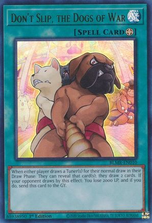 Don't Slip, the Dogs of War (BLMR-EN010) - Battles of Legend: Monstrous Revenge 1st Edition - Premium Yugioh Single from Konami - Just $0.25! Shop now at Game Crave Tournament Store
