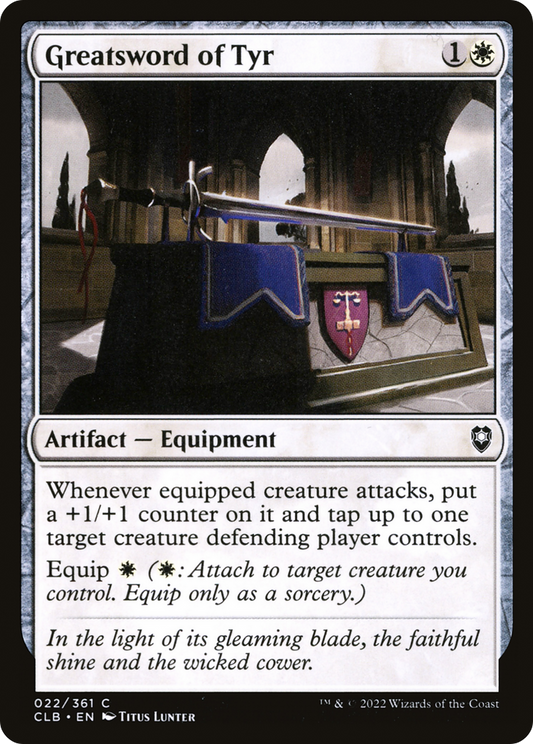 Greatsword of Tyr (CLB-022) - Commander Legends: Battle for Baldur's Gate - Premium MTG Single from Wizards of the Coast - Just $0.08! Shop now at Game Crave Tournament Store