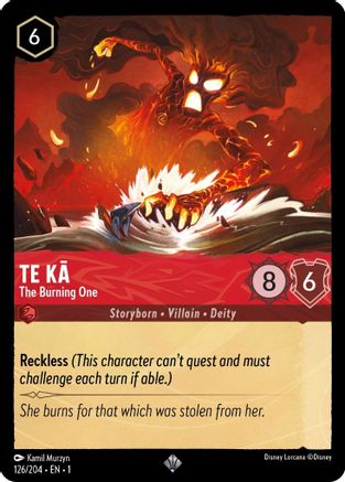 Te Ka - The Burning One (126/204) - The First Chapter Cold Foil - Premium Lorcana Single from Disney - Just $0.32! Shop now at Game Crave Tournament Store