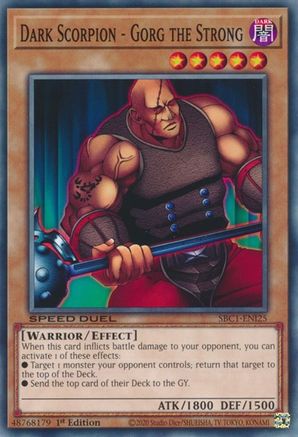 Dark Scorpion - Gorg the Strong (SBC1-ENI25) - Speed Duel: Streets of Battle City 1st Edition - Premium Yugioh Single from Konami - Just $0.25! Shop now at Game Crave Tournament Store