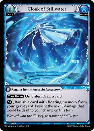 Cloak of Stillwater (FRACTURED CROWN) - Premium Grand Archive Single from Fractured Crown - Just $0.25! Shop now at Game Crave Tournament Store