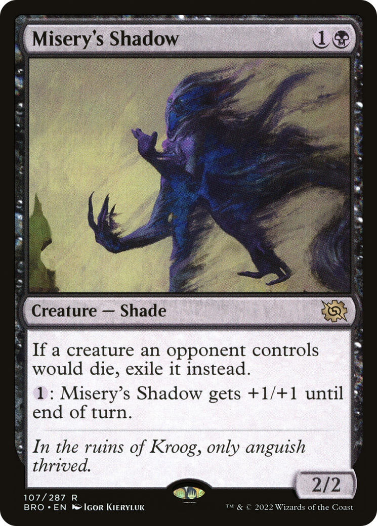 Misery's Shadow (BRO-107) - The Brothers' War - Premium MTG Single from Wizards of the Coast - Just $0.08! Shop now at Game Crave Tournament Store