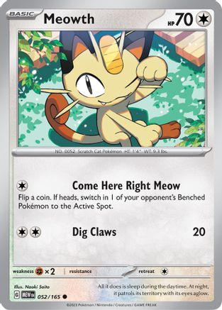 Meowth 52 - SV Scarlet and Violet 151 - Premium Pokemon Single from Nintendo - Just $0.25! Shop now at Game Crave Tournament Store