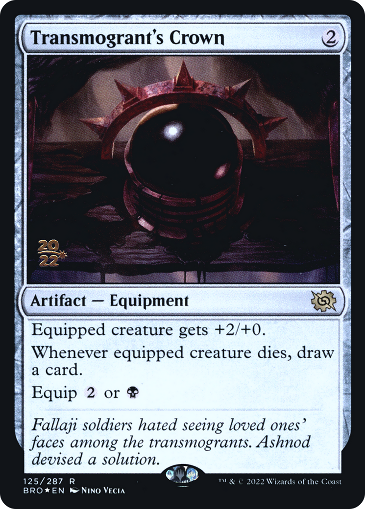 Transmogrant's Crown (PBRO-125S) - The Brothers' War Promos Foil - Premium MTG Single from Wizards of the Coast - Just $0.86! Shop now at Game Crave Tournament Store