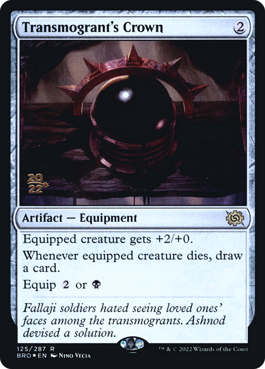 Transmogrant's Crown (PBRO-125S) - The Brothers' War Promos Foil - Premium MTG Single from Wizards of the Coast - Just $0.86! Shop now at Game Crave Tournament Store