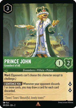 Prince John - Greediest of All (89/204) - Rise of the Floodborn - Premium Lorcana Single from Disney - Just $1.19! Shop now at Game Crave Tournament Store