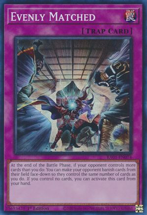 Evenly Matched (RA01-EN074) - 25th Anniversary Rarity Collection 1st Edition - Premium Yugioh Single from Konami - Just $0.95! Shop now at Game Crave Tournament Store