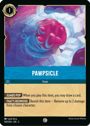 Pawpsicle (169/204) - Rise of the Floodborn - Premium Lorcana Single from Rise of the Floodborn - Just $0.09! Shop now at Game Crave Tournament Store