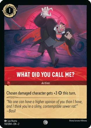 What Did You Call Me? (132/204) - Rise of the Floodborn Cold Foil - Premium Lorcana Single from Rise of the Floodborn - Just $0.08! Shop now at Game Crave Tournament Store