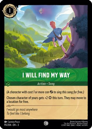 I Will Find My Way (95/204) - Into the Inklands - Premium Lorcana Single from Into the Inklands - Just $0.25! Shop now at Game Crave Tournament Store