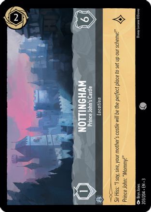 Nottingham - Prince John's Castle (203/204) - Into the Inklands Cold Foil - Premium Lorcana Single from Into the Inklands - Just $0.25! Shop now at Game Crave Tournament Store
