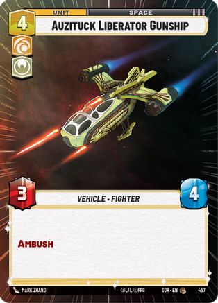 Auzituck Liberator Gunship (Hyperspace) (457) - Spark of Rebellion - Premium Star Wars: Unlimited Single from Spark of Rebellion - Just $0.42! Shop now at Game Crave Tournament Store