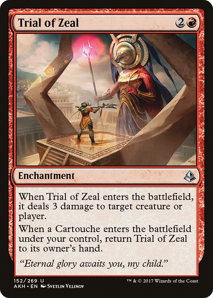 Trial of Zeal (AKH-152) - Amonkhet - Premium MTG Single from Wizards of the Coast - Just $0.08! Shop now at Game Crave Tournament Store