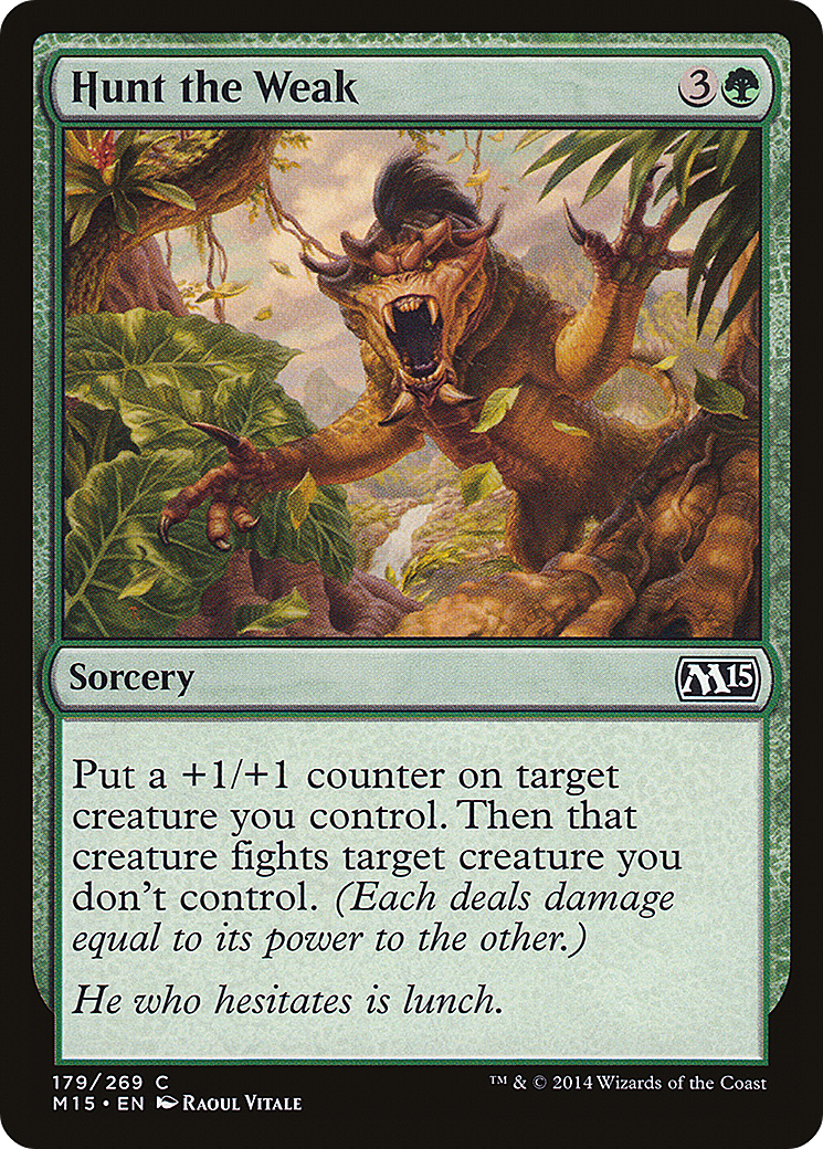 Hunt the Weak (M15-179) - Magic 2015 - Premium MTG Single from Wizards of the Coast - Just $0.25! Shop now at Game Crave Tournament Store