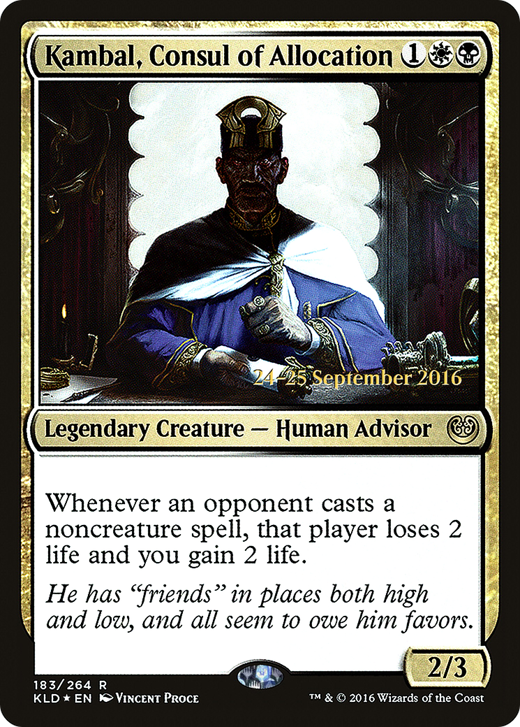 Kambal, Consul of Allocation (PKLD-183S) - Kaladesh Promos Foil - Premium MTG Single from Wizards of the Coast - Just $1.81! Shop now at Game Crave Tournament Store