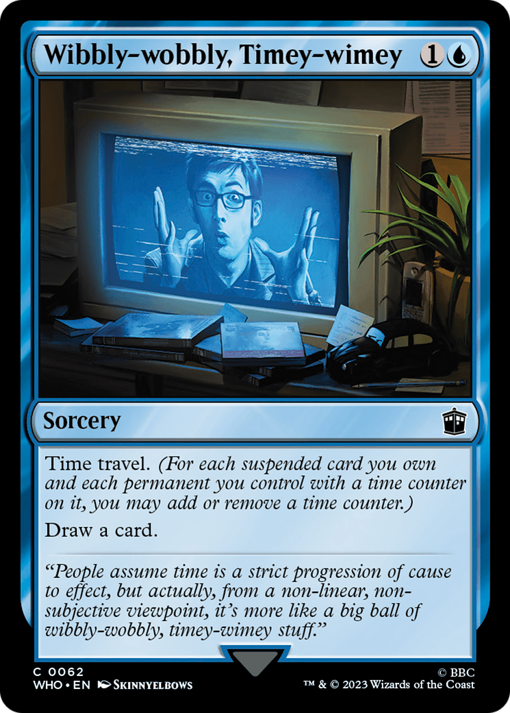 Wibbly-wobbly, Timey-wimey (WHO-062) - Doctor Who - Premium MTG Single from Wizards of the Coast - Just $0.08! Shop now at Game Crave Tournament Store