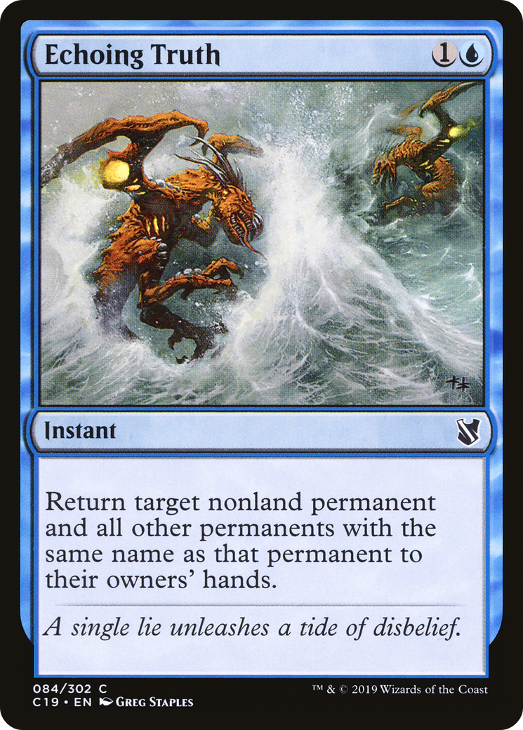 Echoing Truth (C19-084) - Commander 2019 - Premium MTG Single from Wizards of the Coast - Just $0.25! Shop now at Game Crave Tournament Store