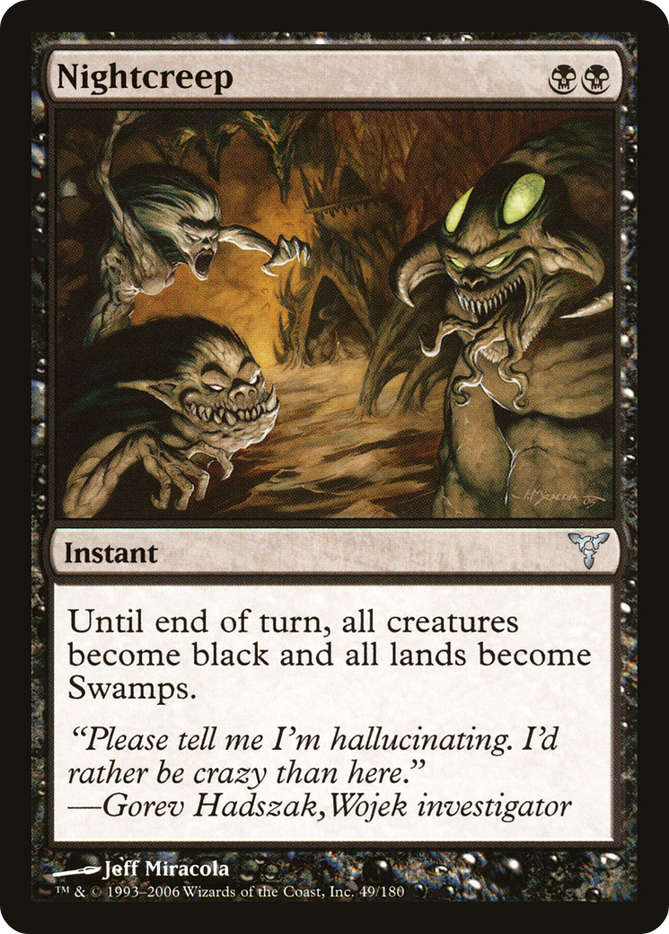 Nightcreep (DIS-049) - Dissension Foil - Premium MTG Single from Wizards of the Coast - Just $3.48! Shop now at Game Crave Tournament Store